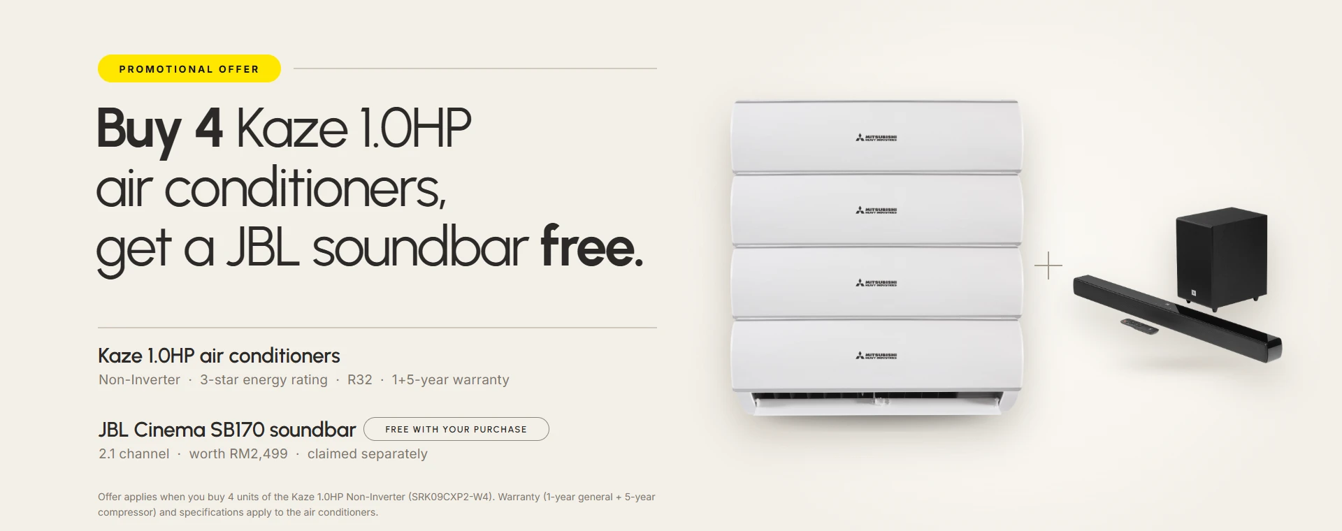 Promotional offer: buy 4 Mitsubishi Heavy Industries Kaze 1.0HP non-inverter air conditioners (SRK09CXP2-W4), get a free JBL Cinema SB170 soundbar worth RM2,499. The soundbar is claimed separately.