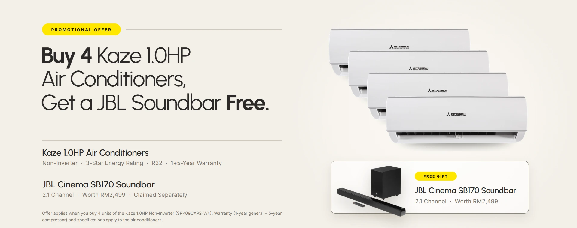 Promotional offer: buy 4 Mitsubishi Heavy Industries Kaze 1.0HP non-inverter air conditioners (SRK09CXP2-W4), get a free JBL Cinema SB170 soundbar worth RM2,499. The soundbar is claimed separately.