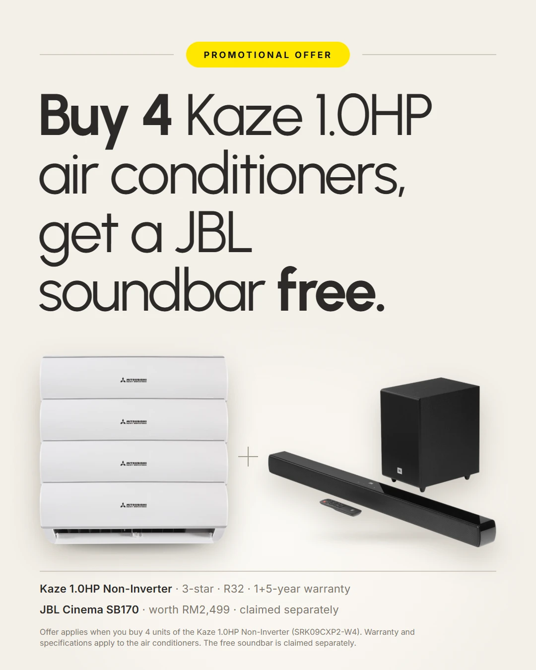 Promotional offer: buy 4 Mitsubishi Heavy Industries Kaze 1.0HP non-inverter air conditioners (SRK09CXP2-W4), get a free JBL Cinema SB170 soundbar worth RM2,499. The soundbar is claimed separately.